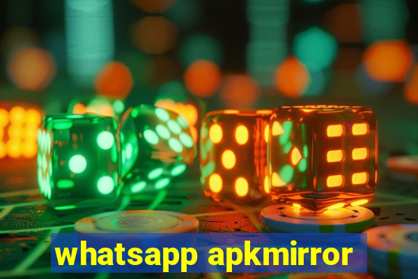 whatsapp apkmirror